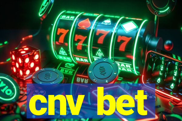 cnv bet